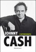 Johnny Cash. L'autobiografia