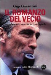 Il romanzo del vecio. Enzo Bearzot, una vita in contropiede