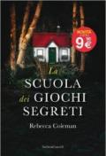 Scuola dei giochi segreti (La)