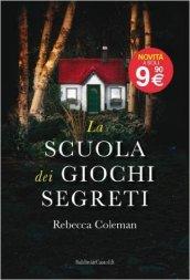 Scuola dei giochi segreti (La)