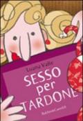 Sesso per tardone