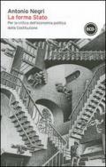 La forma Stato. Per la critica dell'economia politica della Costituzione