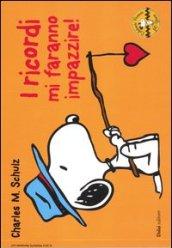 Ricordi mi faranno impazzire! Celebrate Peanuts 60 years (I). Vol. 28