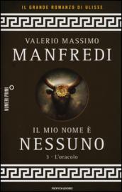 Il mio nome è Nessuno - 3. L'oracolo