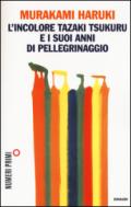 L'incolore Tazaki Tsukuru e i suoi anni di pellegrinaggio