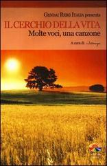 Il cerchio della vita. Molte voci, una canzone