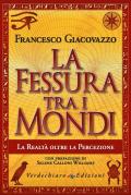 La fessura tra i mondi. La realtà oltre la percezione