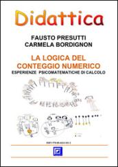 La logica del conteggio numerico. Esperienze psicomatematiche di calcolo