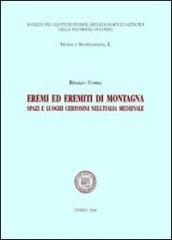 Eremi ed eremiti di montagna. Spazi e luoghi certosini nell'Italia medievale