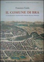 Il comune di Bra e il riordinamento amministrativo sabaudo del primo settecento