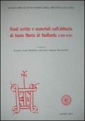 Fonti scritte e materiali sull'abbazia di Santa Maria di Staffarda (1300-1420)