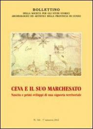 Ceva e il suo marchesato. Nascita e primi sviluppi di una signoria territoriale