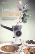 Low Cost In Cucina. L'Arte Del Riciclo Per Preparare