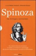 Spinoza. La trilogia serissima