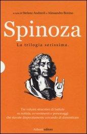 Spinoza. La trilogia serissima