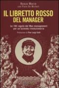 Il libretto rosso del manager. Le 104 regole del Mao management per un'azienda rivoluzionaria