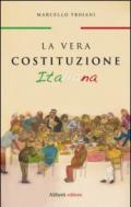 La vera Costituzione italiana