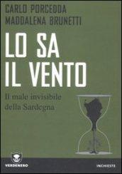 Lo sa il vento. Il male invisibile della Sardegna