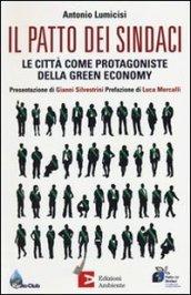 Il Patto dei sindaci. Le città come protagoniste della green economy