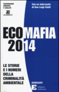 Ecomafia 2014. Le storie e i numeri della criminalità ambientale