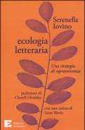 Ecologia letteraria. Una strategia di sopravvivenza