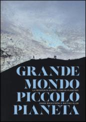 Grande mondo, piccolo pianeta. La prosperità entro i confini planetari