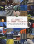 Leadership in green building. Ediz. italiana e inglese