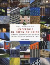 Leadership in green building. Ediz. italiana e inglese