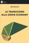 LA TRANSIZIONE ALLA GREEN ECONOMY