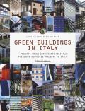 Green buildings in Italy. I progetti green certificati in Italia/The green certified projects in Italy. Ediz. bilingue. Vol. 2