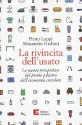 La rivincita dell'usato. Le nuove prospettive del primo pilastro dell'economia circolare