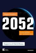 2052. Scenari globali per i prossimi anni