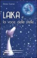 Laika e la voce delle stelle