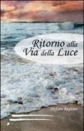 Ritorno alla via della luce