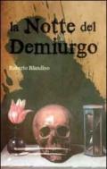 La notte del Demiurgo