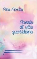 Poesie di vita quotidiana