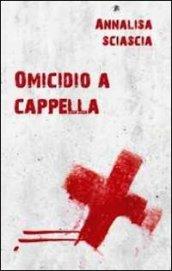 Omicidio a cappella