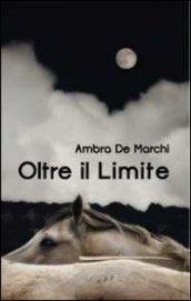 Oltre il limite