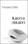 Illusioni e delusioni