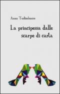 La principessa dalle scarpe di carta