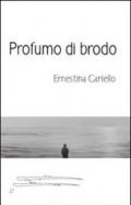 Profumo di brodo