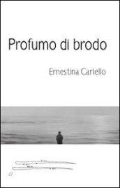 Profumo di brodo