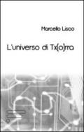 L'universo di Tx(o)rra