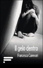 Il gelo dentro