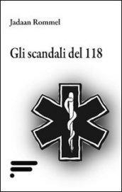 Gli scandali del 118