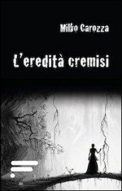 L'eredità cremisi