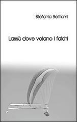 Lassù dove volano i falchi