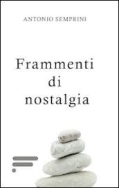 Frammenti di nostalgia