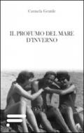 Il profumo del mare d'inverno