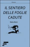 Il sentiero delle foglie cadute